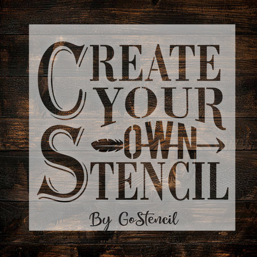 Create Your Own Stencil