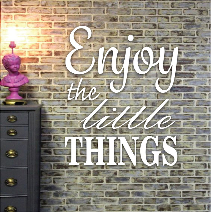 Enjoy the Little Things - 10 Mil Clear Mylar  - Reusable Stencil Pattern