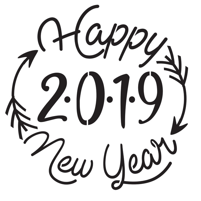Happy New Year 2019-Arrows -10 Mil Mylar-Reusable Stencil Pattern