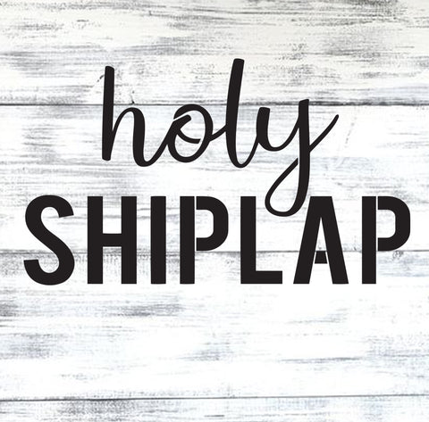 Holy Shiplap - 10 Mil Clear Mylar  - Reusable Stencil Pattern