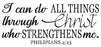 I Can Do All Things Through Christ - 10 Mil Clear Mylar -Reusable Stencil Pattern