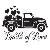Loads of Love - 10 Mil Clear Mylar -Reusable Stencil Pattern