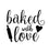 Baked With Love - 10 Mil Clear Mylar  - Reusable Stencil Pattern