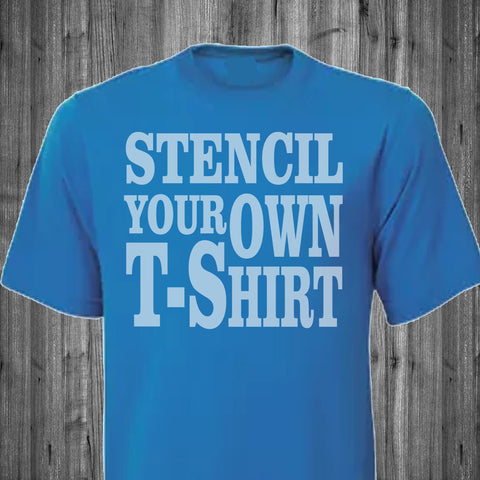 Stencil Your Own T-Shirt - 10 Mil Mylar-Reusable Stencil